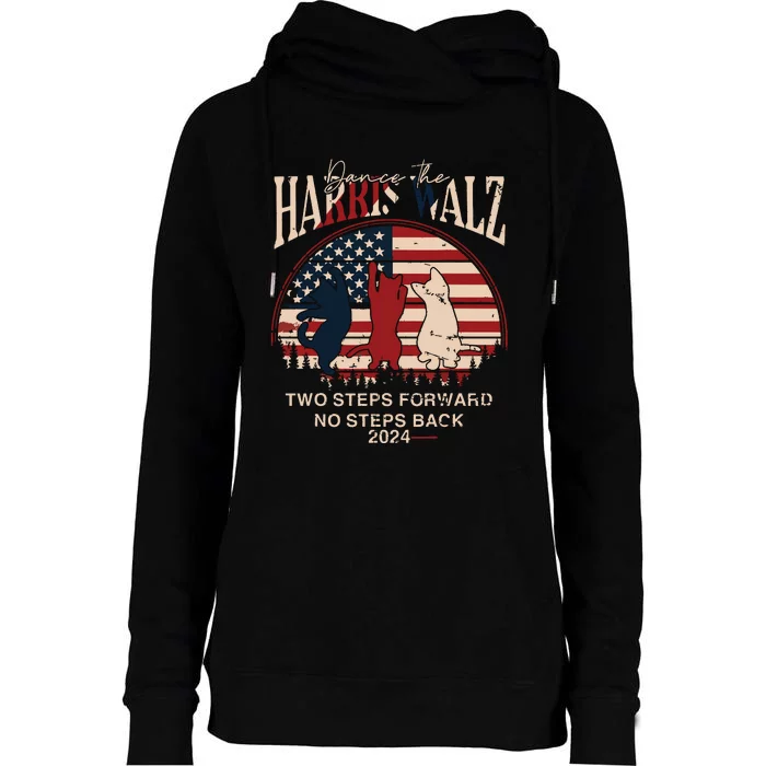 Kamala Harris Walz 2024 Waltz Dance 2 Steps Forward Not Back Womens Funnel Neck Pullover Hood