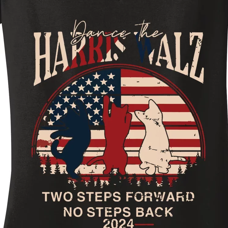 Kamala Harris Walz 2024 Waltz Dance 2 Steps Forward Not Back Women's V-Neck T-Shirt