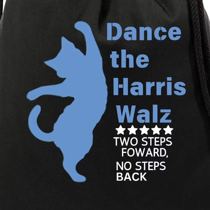 Kamala Harris Walz 2024 Waltz Dance 2 Steps Forward Not Back Drawstring Bag