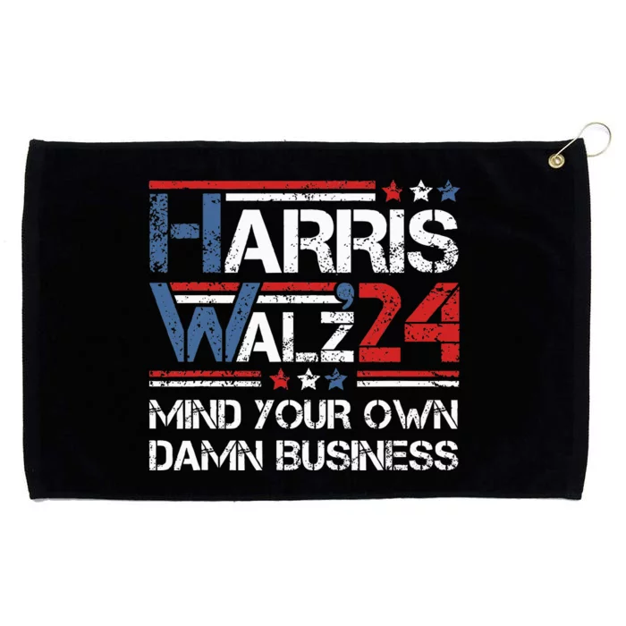 Kamala Harris Walz Mind Your Own Damn Business Grommeted Golf Towel