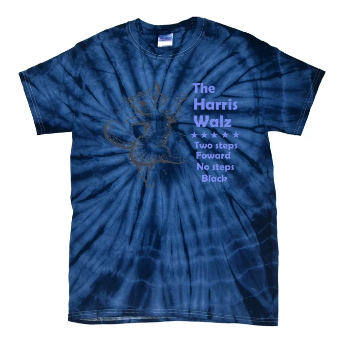 Kamala Harris Walz 2024 Cat Dance 2 Steps Forward Not Back Tie-Dye T-Shirt