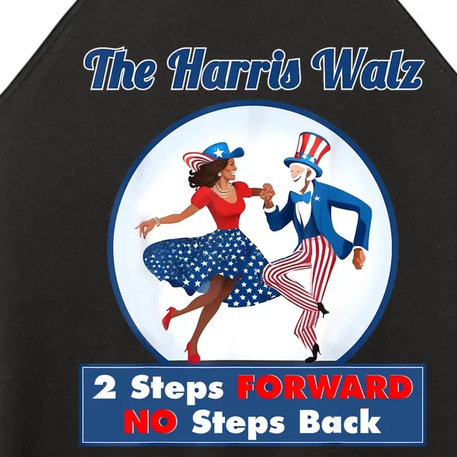 Kamala Harris Walz 2024 Waltz Dance 2 Steps Forward Not Back Women’s Perfect Tri Rocker Tank