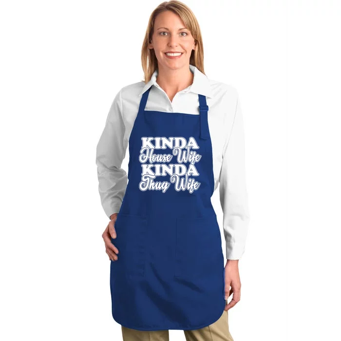 Kinda House Wife Kinda Thug Wife Tee Happy Wife Happy Life Funny Gift Full-Length Apron With Pocket