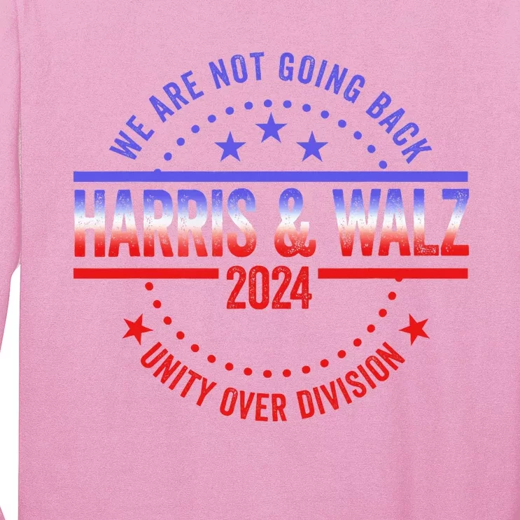 Kamala Harris Waltz 2024 We Are Not Going Back Long Sleeve Shirt