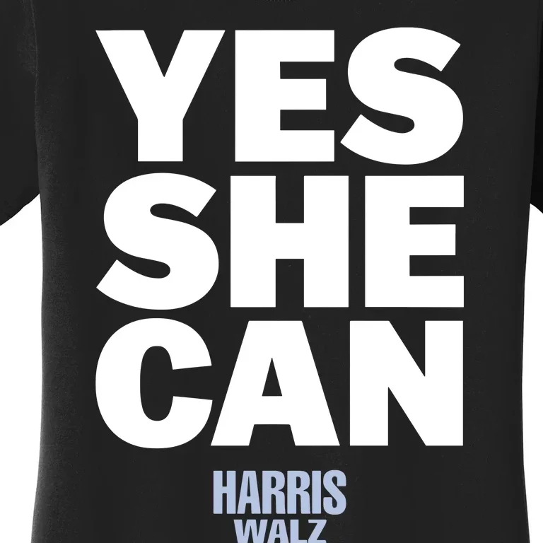 Kamala Harris Yes She Can Harris Walz Women's T-Shirt