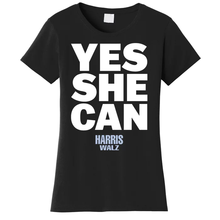 Kamala Harris Yes She Can Harris Walz Women's T-Shirt