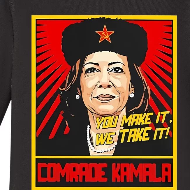 Kamala Harris You Make It We Take It Comrade Kamala Baby Long Sleeve Bodysuit