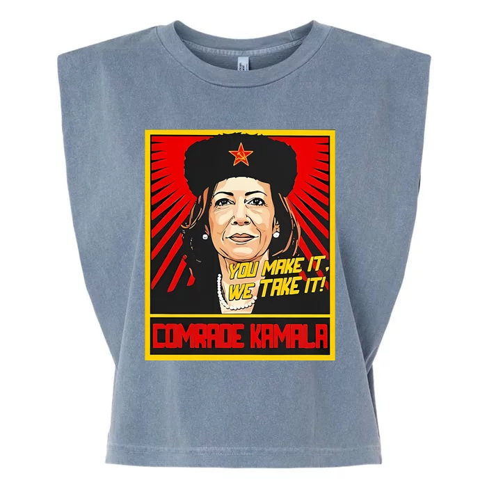 Kamala Harris You Make It We Take It Comrade Kamala Garment-Dyed Women's Muscle Tee