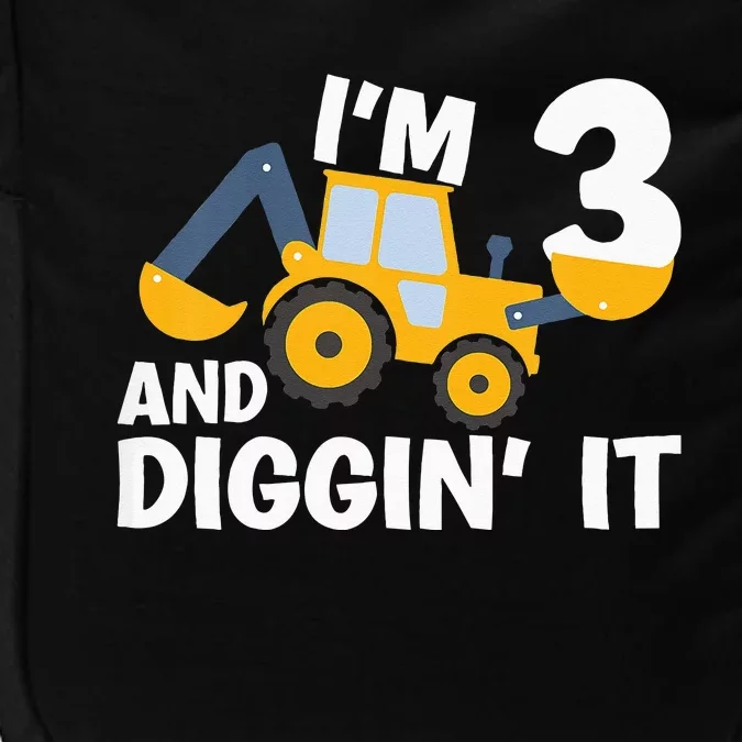 Kids Im 3 And Digging It Construction Excavator 3rd Birthday Impact Tech Backpack