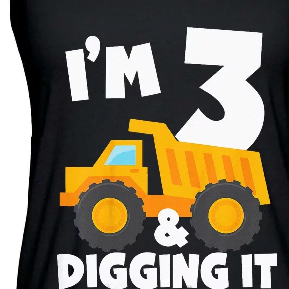 Kids Im 3 And Digging It 3rd Birthday Construction Truck Ladies Essential Flowy Tank