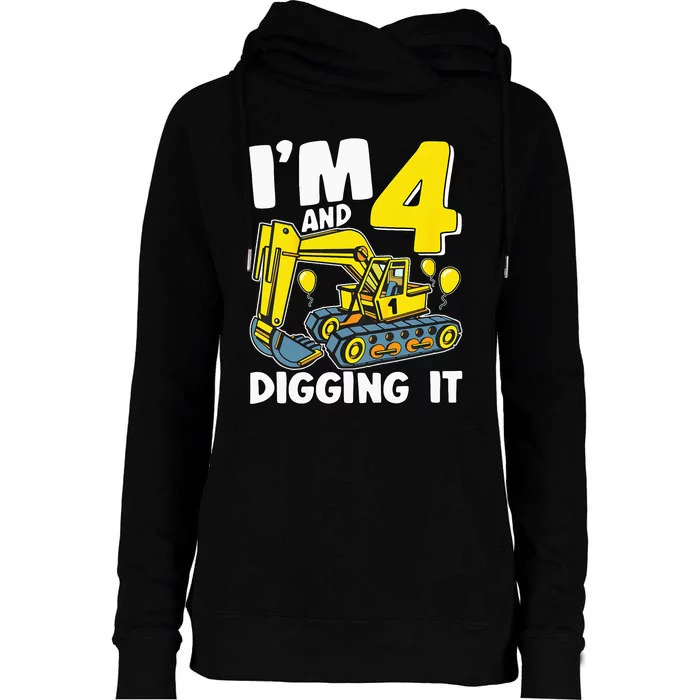 Kids Im 4 And Digging It 4 Years 4th Birthday Excavator Womens Funnel Neck Pullover Hood