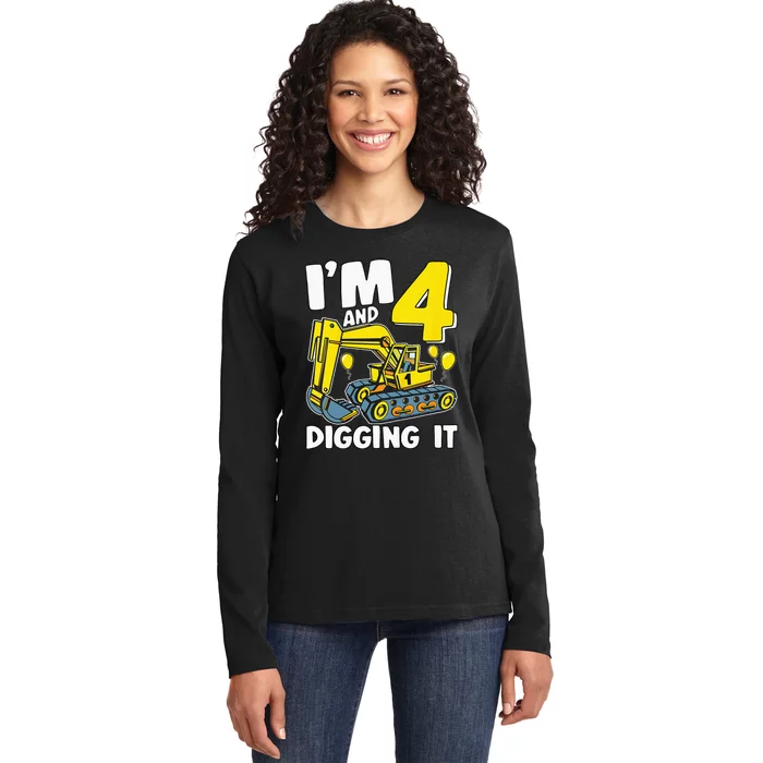 Kids Im 4 And Digging It 4 Years 4th Birthday Excavator Ladies Long Sleeve Shirt