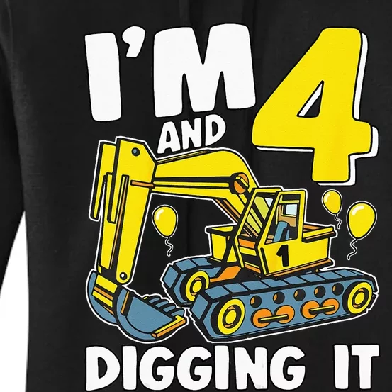 Kids Im 4 And Digging It 4 Years 4th Birthday Excavator Women's Pullover Hoodie