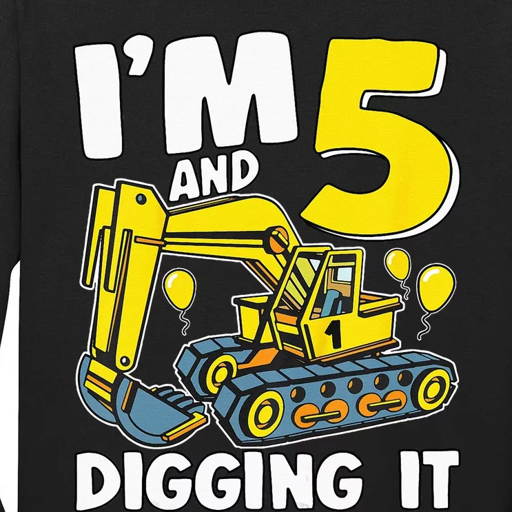 Kids Im 5 And Digging It 5 Years 5th Birthday Excavator Tall Long Sleeve T-Shirt