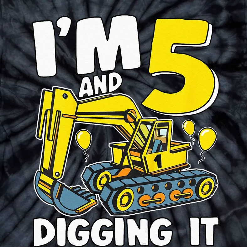 Kids Im 5 And Digging It 5 Years 5th Birthday Excavator Tie-Dye T-Shirt