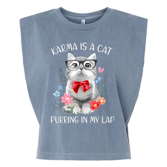 Karma Is A Cat Purring In My Lap Garment-Dyed Women's Muscle Tee