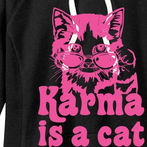 Karma Is A Cat Funny Karma Women's Fleece Hoodie