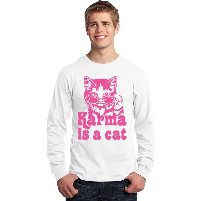 Karma Is A Cat Funny Karma Long Sleeve Shirt