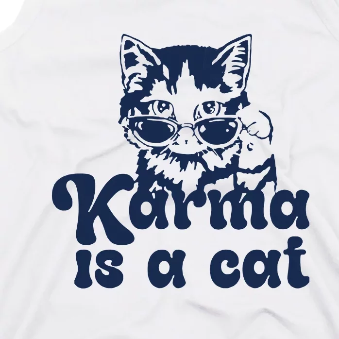 Karma Is A Cat Tank Top