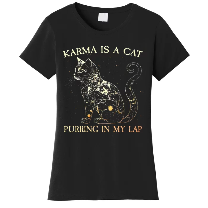 karma is a cat purring in my lap karma Women's T-Shirt