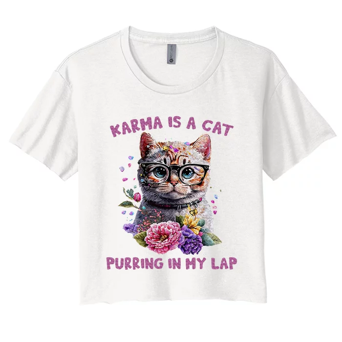 Karma Is A Cat Purring In My Lap Women's Crop Top Tee