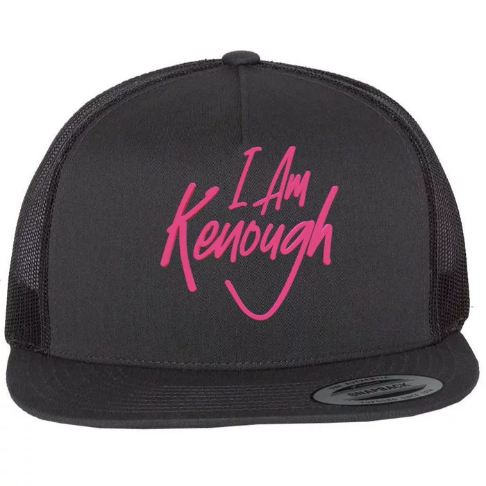 Kenough I Am Kenough Flat Bill Trucker Hat