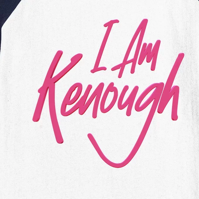 Kenough I Am Kenough Baseball Sleeve Shirt