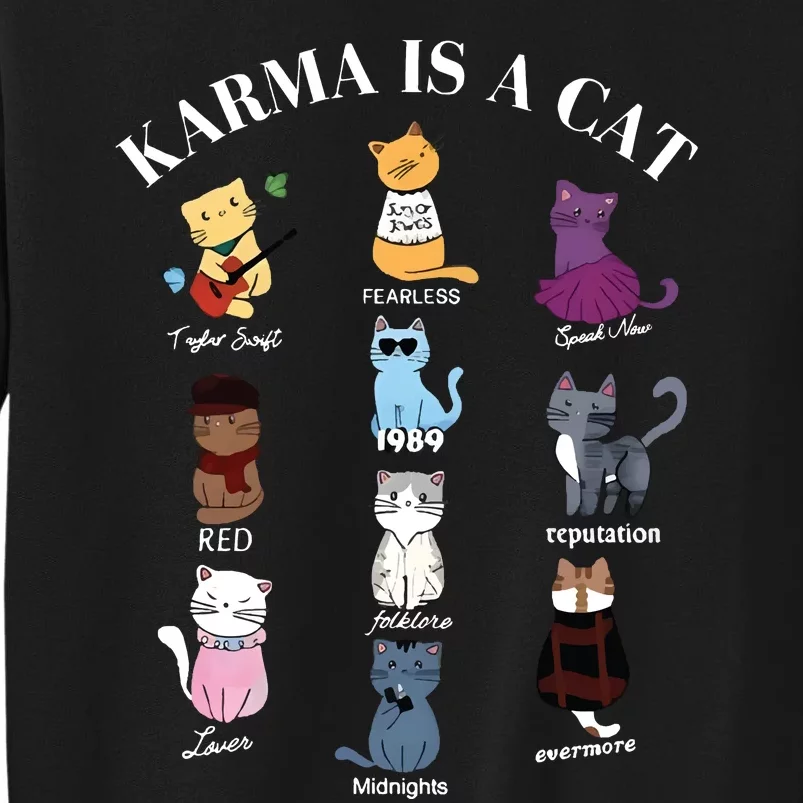 Karma Is A Cat Sweatshirt