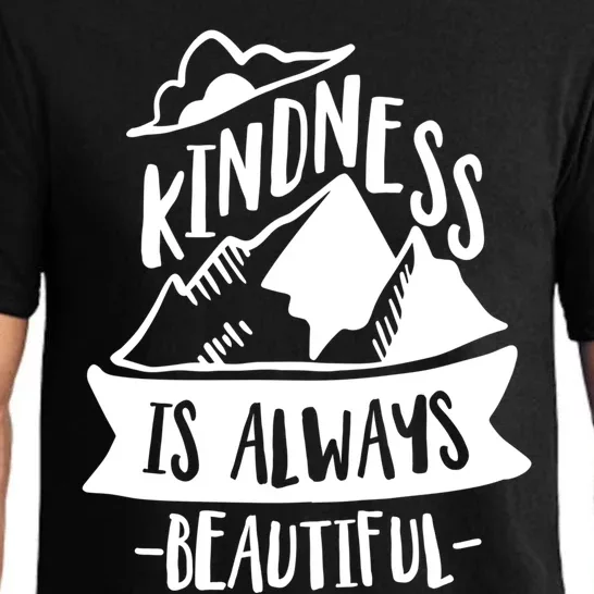 Kindness Is Always Beautiful Anti Bullying Week Unity Day Gift Pajama Set