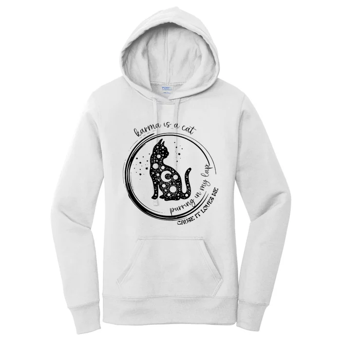 Karma Is A Cat Funny Aesthetic Cat Women's Pullover Hoodie