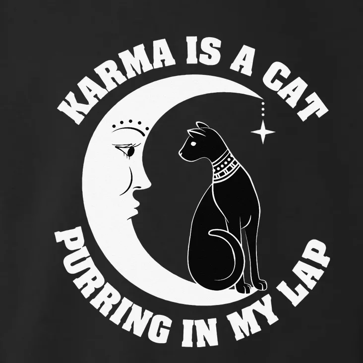 Karma Is A Cat Purring In My Lap Toddler Hoodie