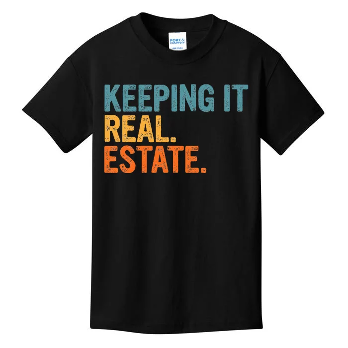 Keeping It A Real Estate Realtor Agent Property Broker Funny Kids T-Shirt