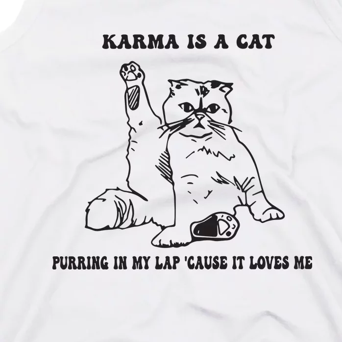 Karma Is A Cat Tank Top