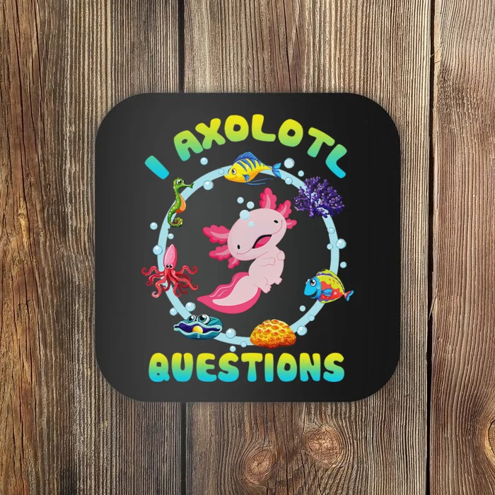 Kawaii I Axolotl Questions Funny Axolotl Lover Cute Axolotl Coaster