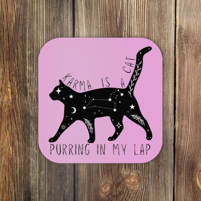 Karma is a Cat purring in my Lap Cat Lover Coaster