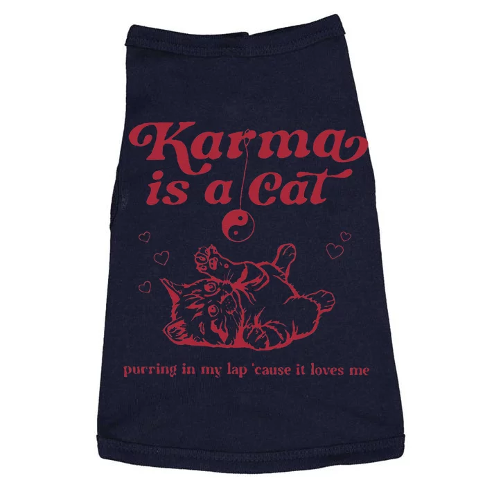 Karma Is A Cat Music Lover Fan Gift Doggie Tank