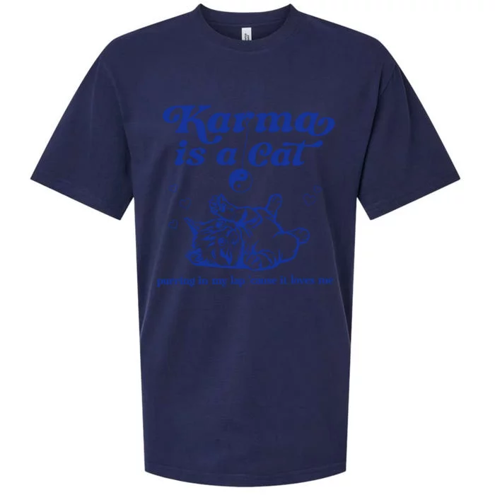 Karma Is A Cat Purring In My Lap Sueded Cloud Jersey T-Shirt