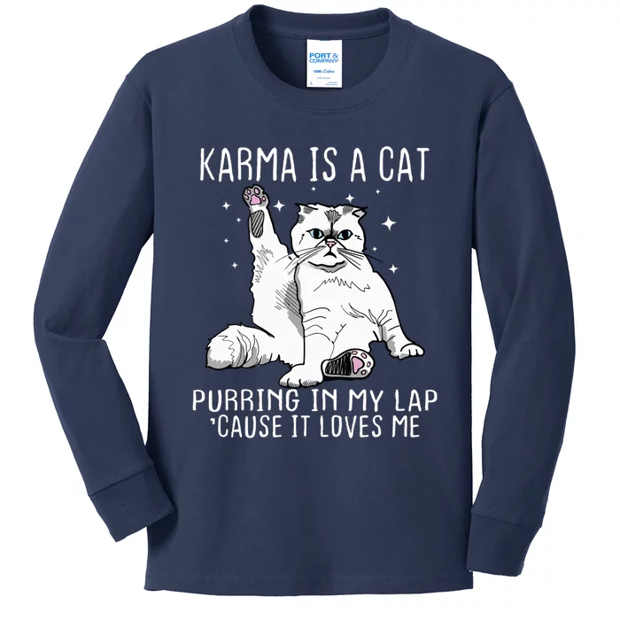 Karma Is A Cat Purring In My Lap Cause It Loves Me Cat Lover Essential Kids Long Sleeve Shirt