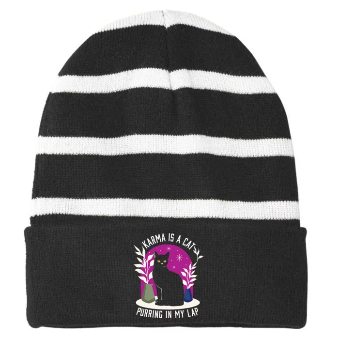 Karma Is A Cat Purring In My Lap Funny Cat Lovers Striped Beanie with Solid Band