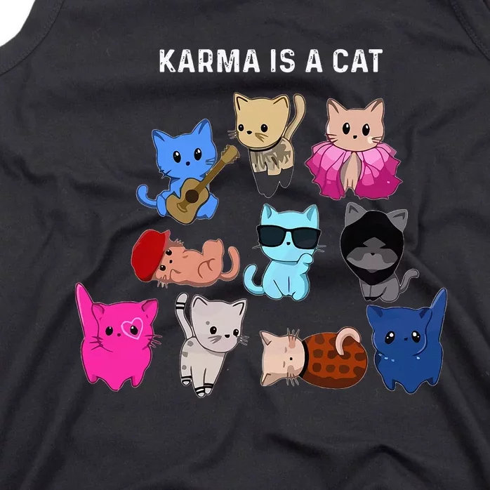 Karma Is A Cat Cat Funny Cat Lovers Tank Top