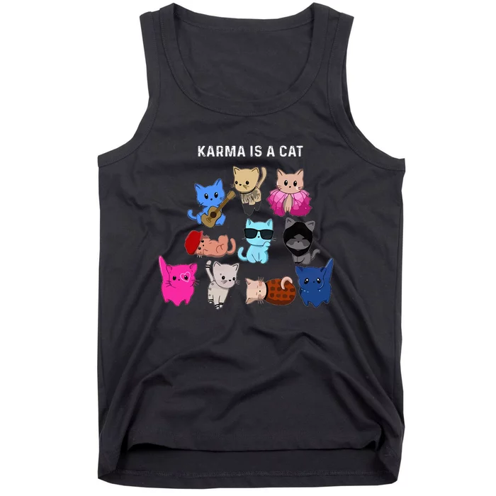 Karma Is A Cat Cat Funny Cat Lovers Tank Top