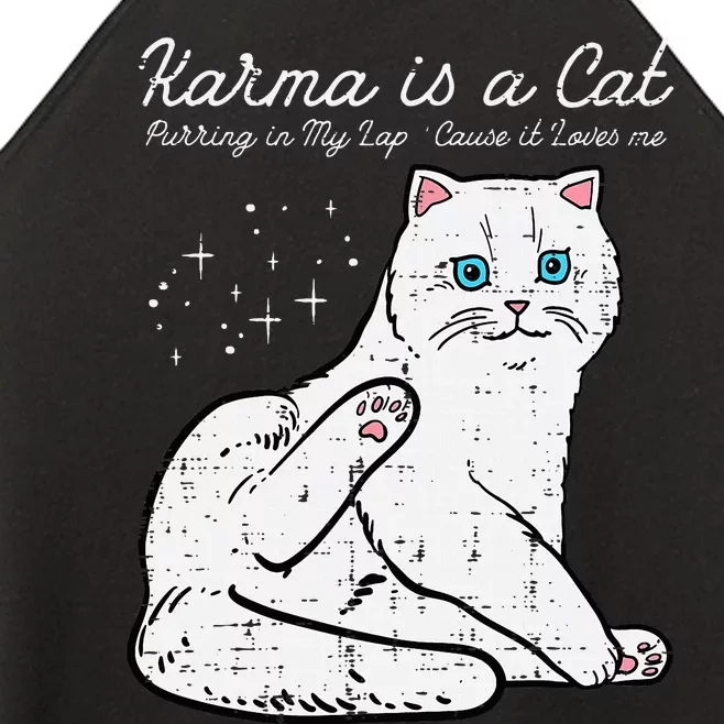 Karma Is A Cat Cute White Kitten Kitty Women’s Perfect Tri Rocker Tank