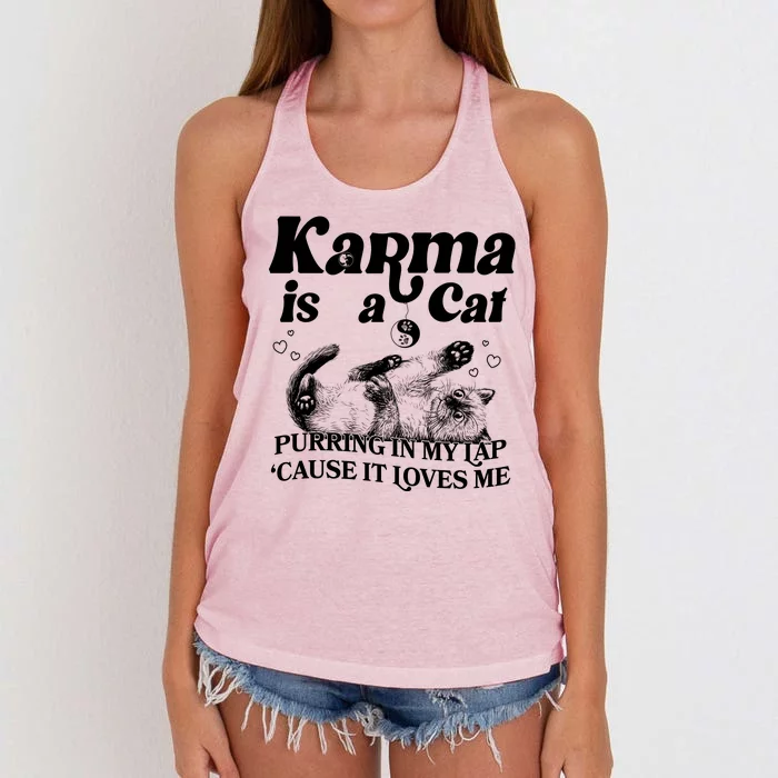 Karma Is A Cat Purring In My Lap Cause It Loves Me Women's Knotted Racerback Tank