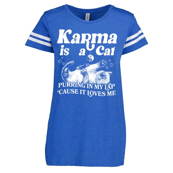 Karma Is A Cat Purring In My Lap Cause It Loves Me Enza Ladies Jersey Football T-Shirt