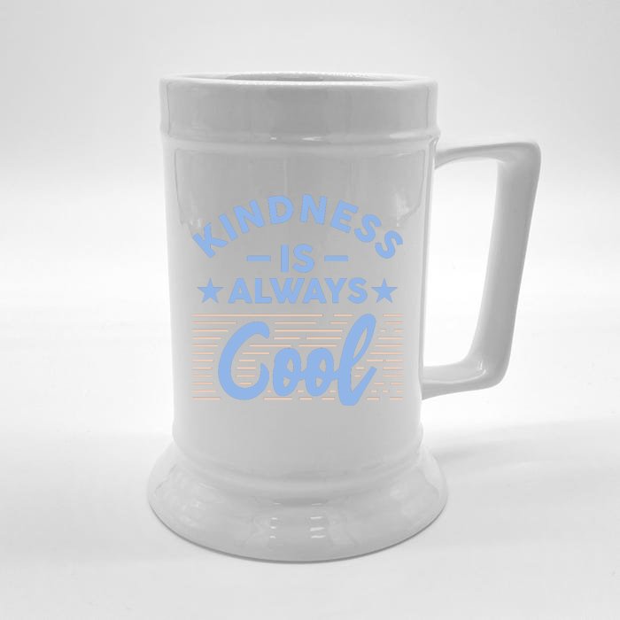 Kindness Is Always Cool Be Kind Front & Back Beer Stein