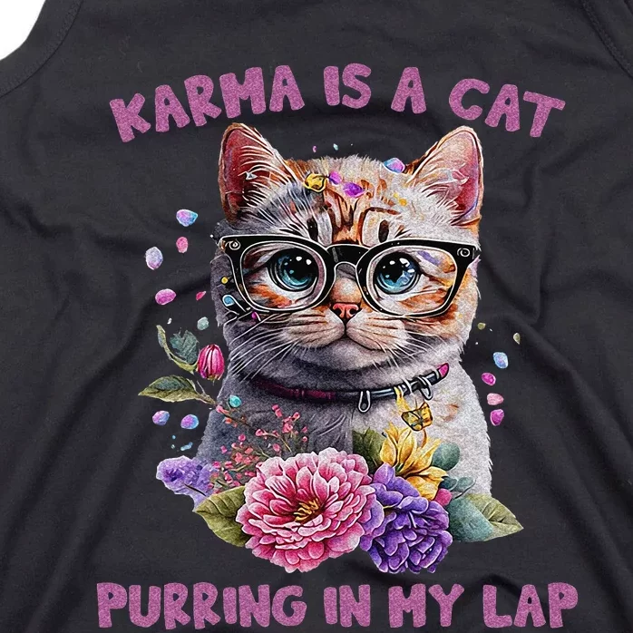 Karma Is A Cat Purring In My Lap Tank Top