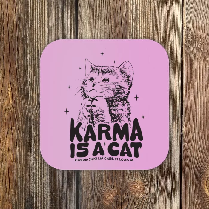 Karma Is A Cat Shirts Taylor Eras Cat Lover Coaster