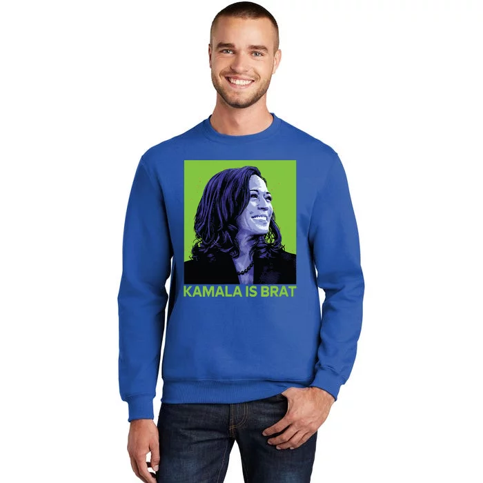 Kamala Is Brat Funny Sarcastic Tall Sweatshirt