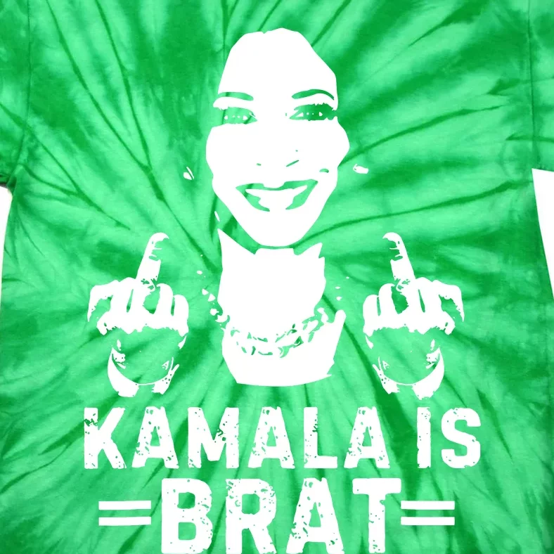 Kamala Is Brat Cute Quotes For Women Girl Tie-Dye T-Shirt