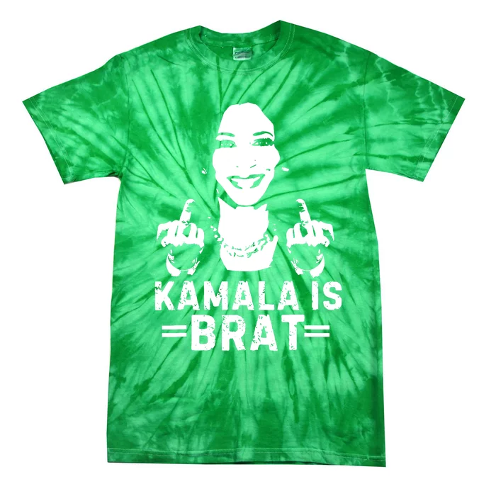 Kamala Is Brat Cute Quotes For Women Girl Tie-Dye T-Shirt